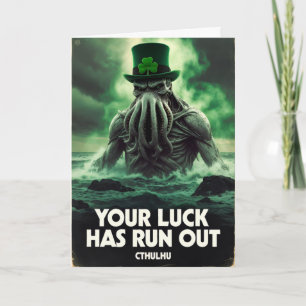 Cthulhu St Patricks Day Your Luck Has Run Out Holiday Card