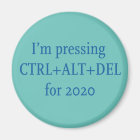 CTRL + ALT + DEL 2020