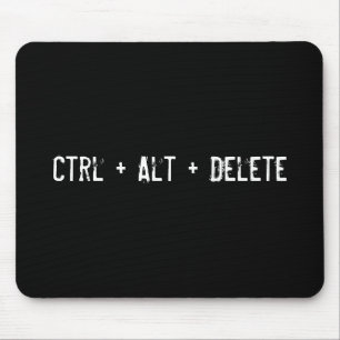 Ctrl + Alt + Delete Mouse Pad