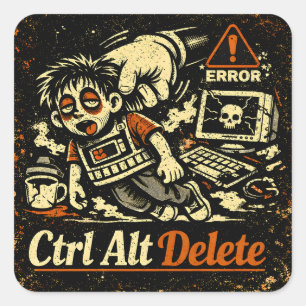 Ctrl Alt Delete – Reboot Life Tech Humour Square Sticker