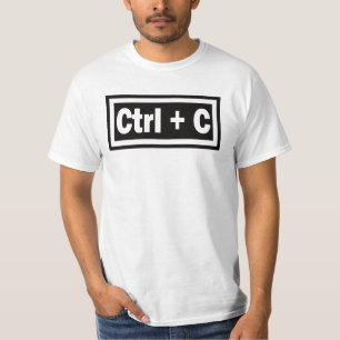 Ctrl + C Copy Function Match With Ctrl + V Paste T T-Shirt
