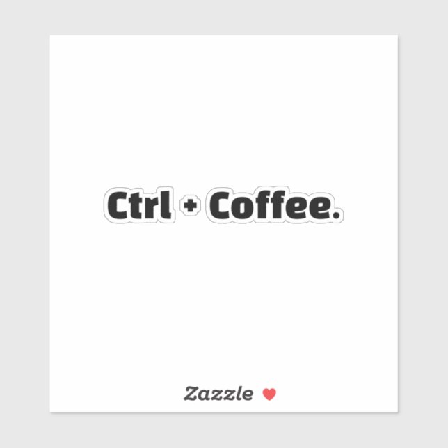 Ctrl + Coffee. (Sheet)