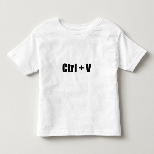 CTRL + V TODDLER T-Shirt (Front)