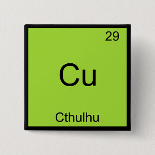 Cu - Cthulhu Funny Chemistry Element Symbol Tee 15 Cm Square Badge