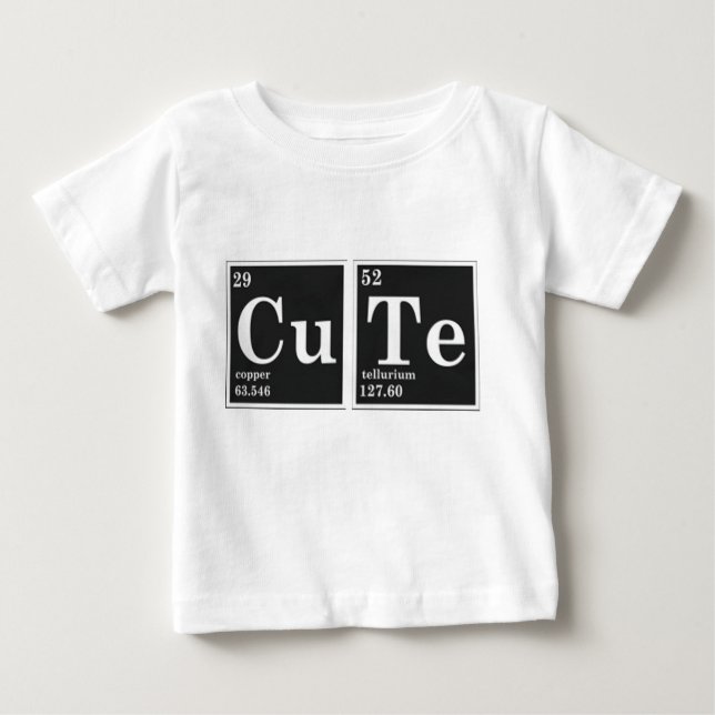 CU TE periodic elements Baby T-Shirt (Front)
