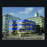 Cuba: Art Deco Architecture Poster<br><div class="desc">Cuban architecture includes many colourful at deco buildings such as these in Havana,  Cuba.</div>