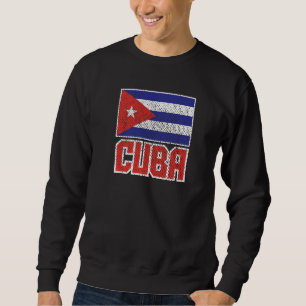 Cuba Flag Vintage Distressed Retro Cuban Pride Pre Sweatshirt