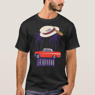 Cuba Havana City Hispanic Home Caribbean Souvenir  T-Shirt