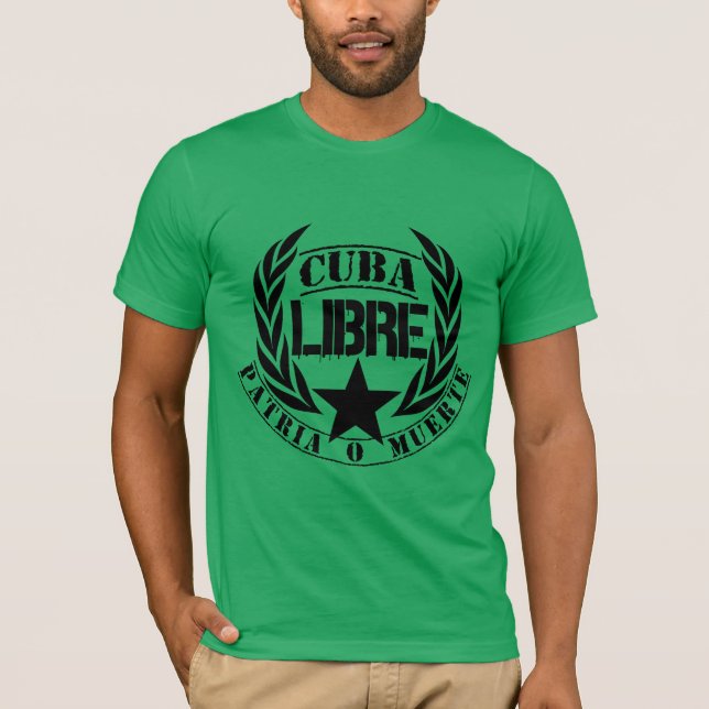Cuba Libre Motto Laurels T-Shirt (Front)