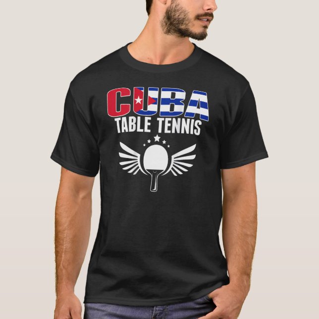 Cuba Table Tennis     Support Cuban Ping Pong Team T-Shirt (Front)