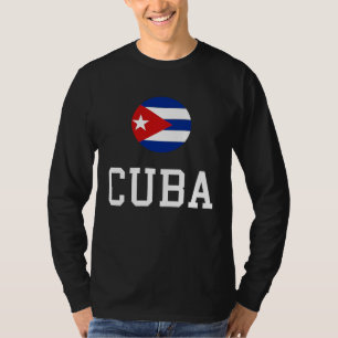 Cuban Flag Cuba Pride Cuba Travel Proud Cuban Cuba T-Shirt