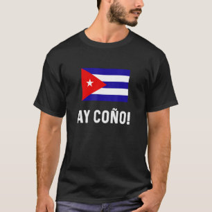 Cuban Flag Map Souvenir Slang ay Coño Cubano Cuba T-Shirt