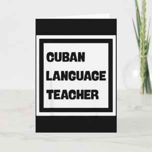 Cuban Language Teacher  Card
