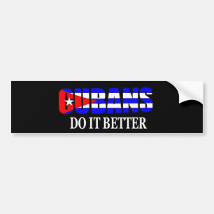 cubans do it better bumper sticker