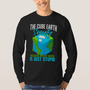 Cube Earth Science Conspiracy   Flat Earth T-Shirt