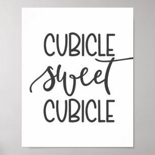 Cubicle sweet cubicle - Office wall decor