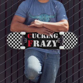 Cucking Frazy white and black chequerboard Skateboard