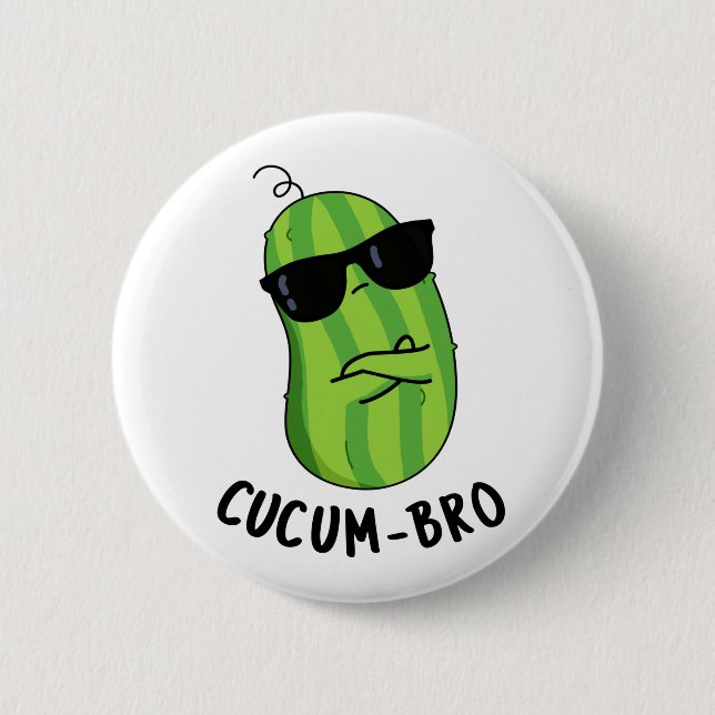 Cucum-bro Funny Veggie Cucumber Pun  6 Cm Round Badge (Front)