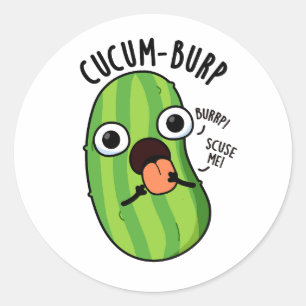 Cucum-burp Funny Cucumber Pun  Classic Round Sticker