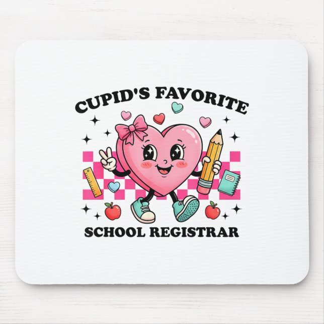 Cud’s Favorite School Registrar Valentines Funny C Mouse Pad (Front)