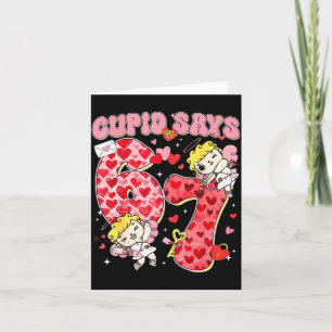 Cud Says 67 Funny Valentine Six Seven Red Heart Bo Card