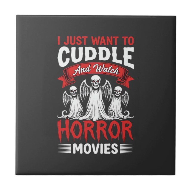 Cuddle and Watch Horror Movies Skeleton Halloween  Tile (Front)