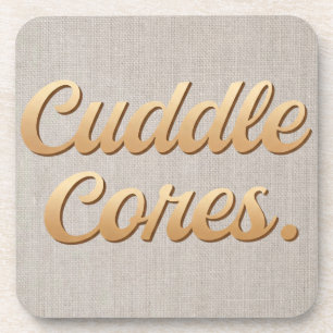 Cuddle Cores  Coaster