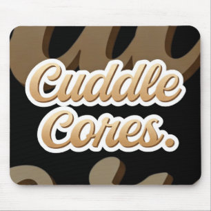 Cuddle Cores Mouse Pad