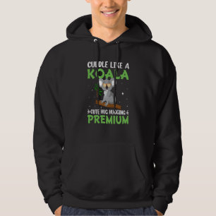 Cuddle Like A Koala Cute Hug Hugging Hoodie
