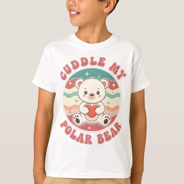 Cuddle My Polar Bear T-Shirt (Front)