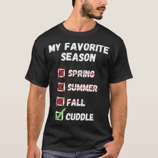 Cuddle Season Funny Couples Gift T-Shirt