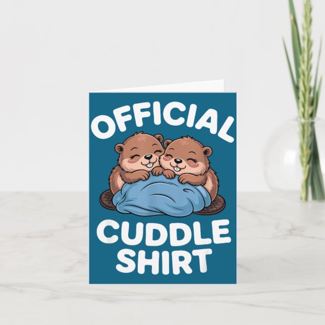 Cuddle Shirt Cute Beavers Snuggling  Card (Front)