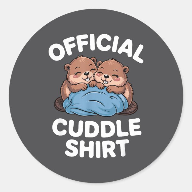 Cuddle Shirt Cute Beavers Snuggling  Classic Round Sticker (Front)