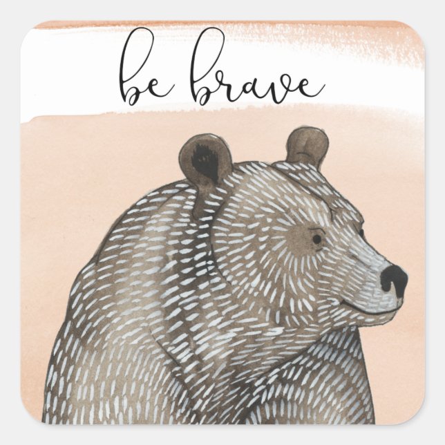 Cuddlies Bear | Be Brave Square Sticker (Front)