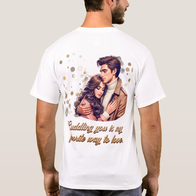 Cuddling You T-Shirt (Back)