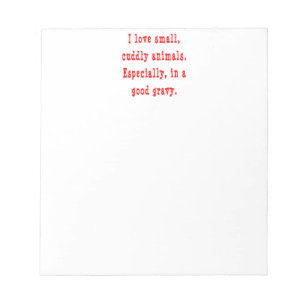 Cuddly Animals Good Gravy Notepad