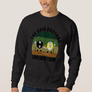 Cue Sports Pool Billiards Team The Spin Doctors Sn Sweatshirt