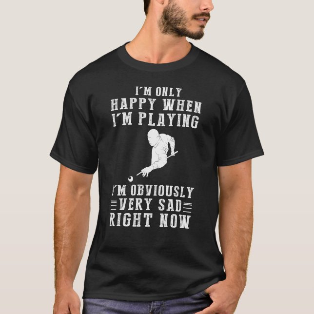 Cue the Comedy: Embrace the Billiards Blues Tee &  (Front)