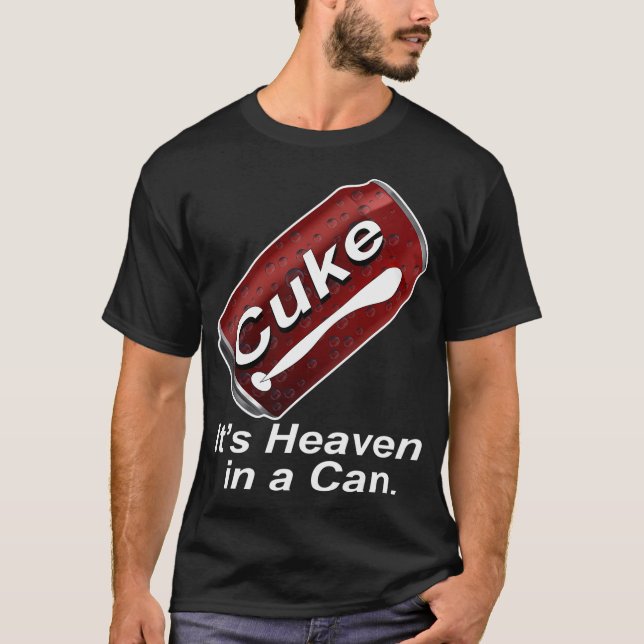 Cuke - Its Heaven in a Can T-Shirt (Front)