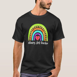 Culinary Arts Teacher Hearts & Rainbows T-Shirt