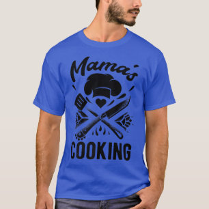 culinary cooking mum  mamas cooking  221  T-Shirt