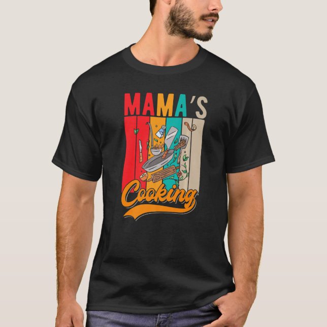 Culinary Cooking Mum  Mamas Cooking T-Shirt (Front)