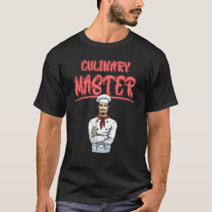 Culinary Master Chef Sarcasm Pun T-Shirt