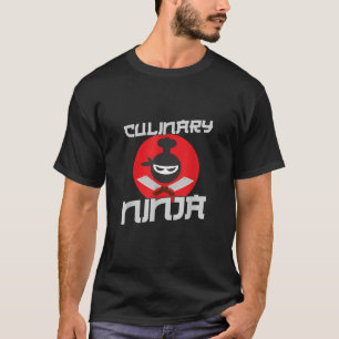 Culinary Ninja funny for Cooks and Chefs T-Shirt