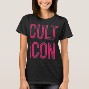 cult icon T-Shirt