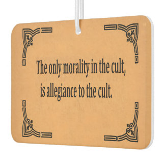 Cult Morality Car Air Freshener