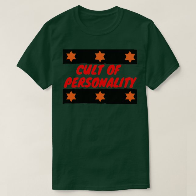 Cult of Personality Gifts for ProWrestling Fans T-Shirt (Design Front)