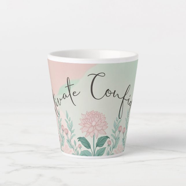 Cultivate Confidence Themed  Latte Mug (Front)