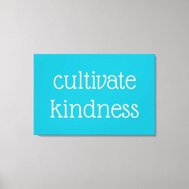 Cultivate Kindness in AI Aqua Canvas Art (Front)