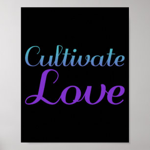 Cultivate Love Prevention Poster